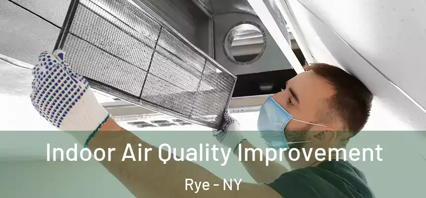  Indoor Air Quality Improvement Rye - NY